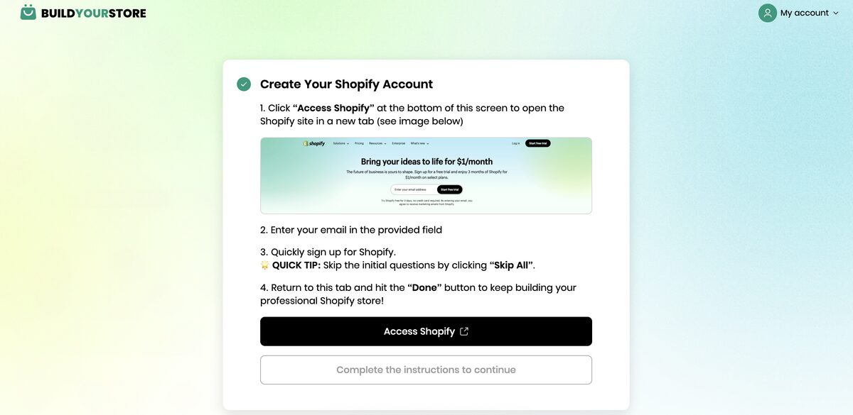 Create a Shopify account to start a Shopify store with BuildYourStore