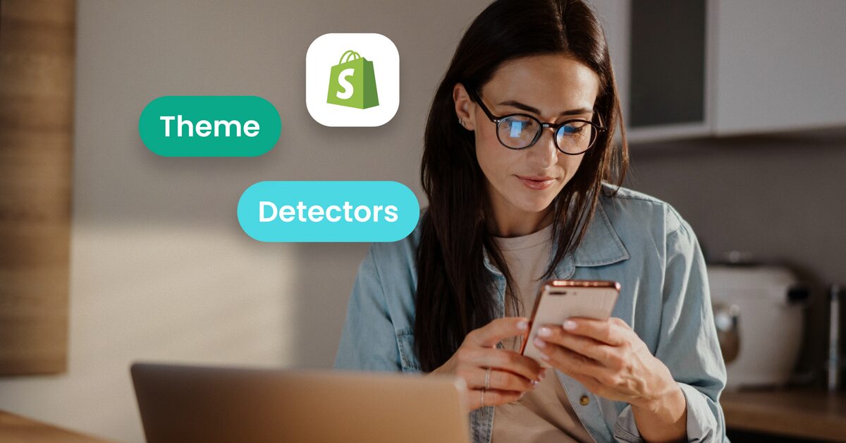 What Is A Shopify Theme Detector [And Why You Should Use One]